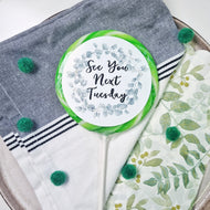 'See You Next Tuesday' Eucalyptus Lollipop