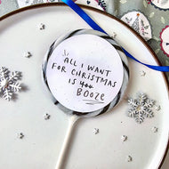 All I Want For Christmas Is Booze Lollipop - Suck It & Say