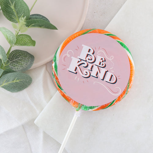 Be Kind Lollipop - Suck It & Say