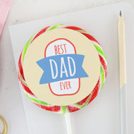 Best Dad Ever Banner Lollipop