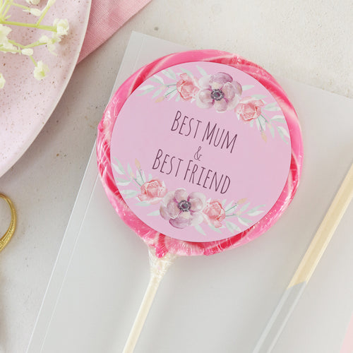 Best Mum & Best Friend Lollipop - Suck It & Say