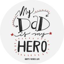 Load image into Gallery viewer, My Dad Is My Hero Lollipop
