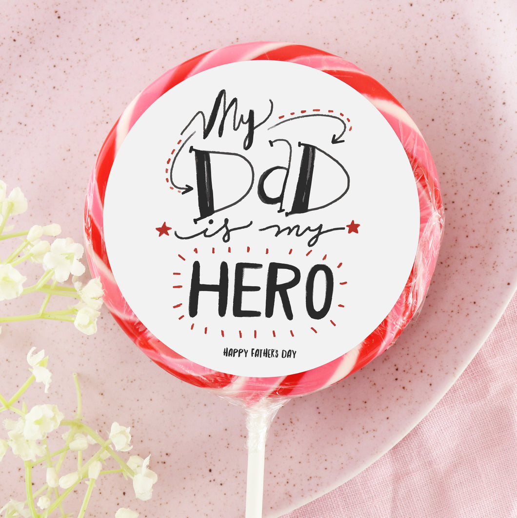 My Dad Is My Hero Lollipop