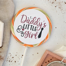 Load image into Gallery viewer, Daddy&#39;s Little Girl Lollipop
