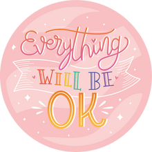 Load image into Gallery viewer, Everything Will Be Okay Pink Lollipop - Suck It &amp; Say
