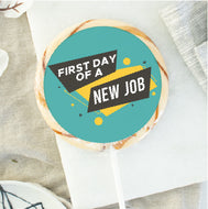 First Day of a New Job Lollipop
