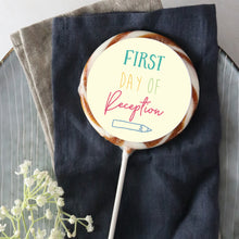 Load image into Gallery viewer, First Day Of Reception Pencil Lollipop - Suck It &amp; Say
