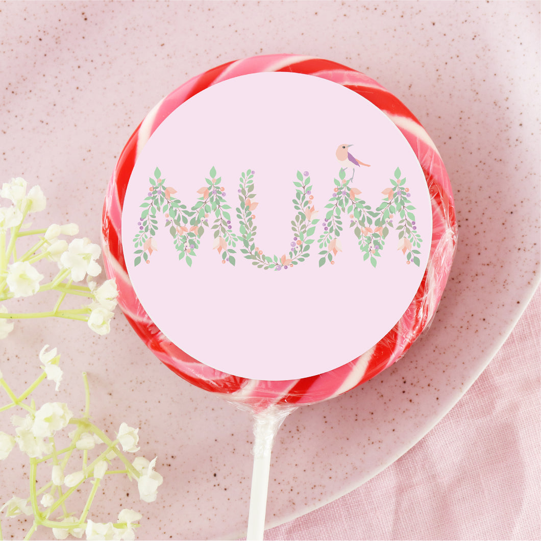 Floral Mum Mother's Day Lollipop - Suck It & Say