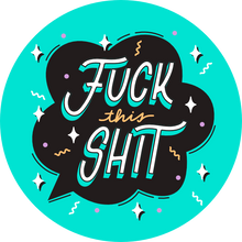 Load image into Gallery viewer, Blue Fuck This Shit Lollipop
