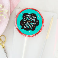 Blue Fuck This Shit Lollipop