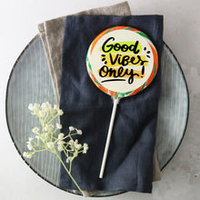 Load image into Gallery viewer, Good Vibes Only Lollipop - Suck It &amp; Say
