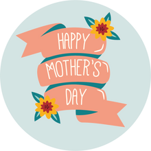 Load image into Gallery viewer, Happy Mother&#39;s Day Ribbon Mother&#39;s Day Lollipop - Suck It &amp; Say
