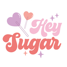 Load image into Gallery viewer, Hey Sugar Lollipop
