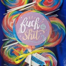 Load image into Gallery viewer, Fuck This Shit Lollipop - Suck It &amp; Say
