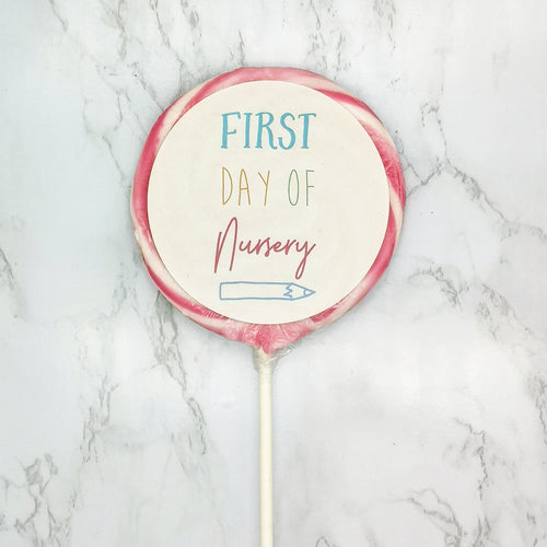 First Day Of Nursery Lollipop - Suck It & Say