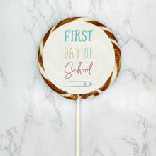 Load image into Gallery viewer, First Day Of School Pencil Lollipop - Suck It &amp; Say
