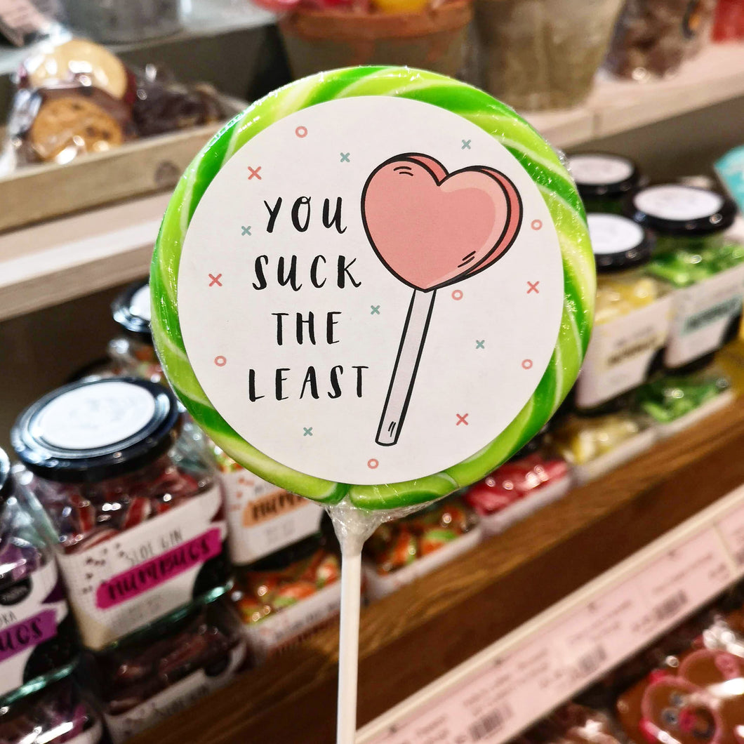 You Suck The Least Lollipop - Suck It & Say