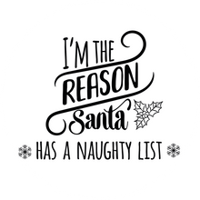 Load image into Gallery viewer, I&#39;m The Reason Santa Has A Naughty List Lollipop
