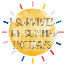 Load image into Gallery viewer, I Survived the Summer Holidays Lollipop

