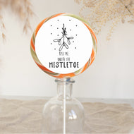 Kiss Me Under the Mistletoe Lollipop