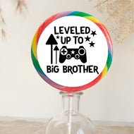 Leveled Up To Big Brother Lollipop