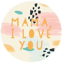 Load image into Gallery viewer, Mama I Love You Mother&#39;s Day Lollipop - Suck It &amp; Say
