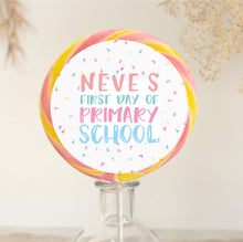 Load image into Gallery viewer, Personalised Sprinkles First Day of Primary School Giant Lollipop
