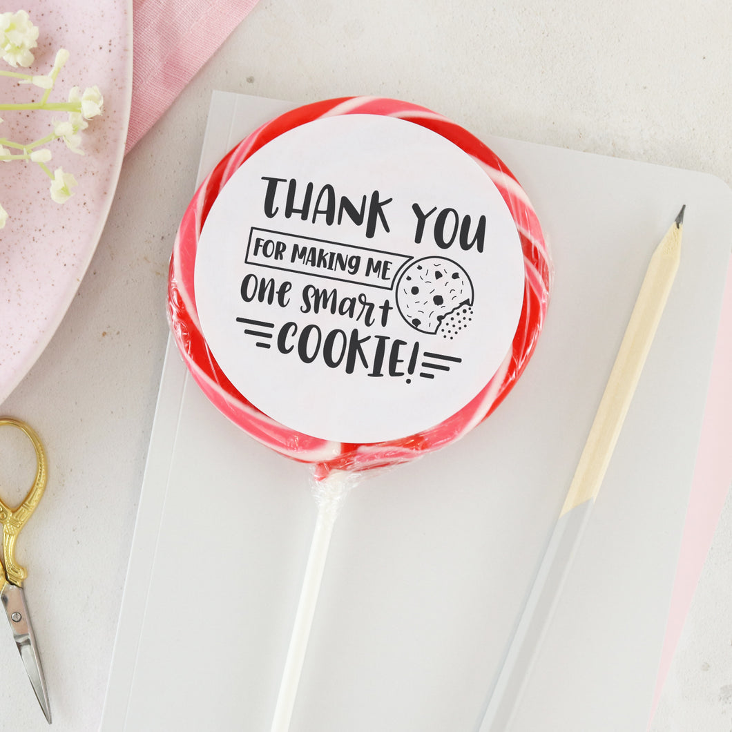 Thank You For Making Me One Smart Cookie Giant Lollipop