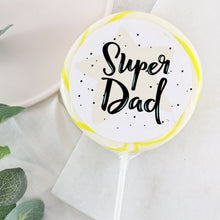 Load image into Gallery viewer, Super Dad Lollipop - Suck It &amp; Say
