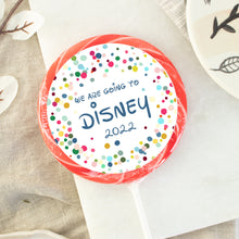 Load image into Gallery viewer, We Are Going to Disney 2022 Lollipop
