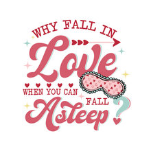 Load image into Gallery viewer, Why Fall In Love When You Can Fall Asleep Lollipop
