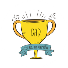 Load image into Gallery viewer, Dad, You&#39;re My Champion Lollipop
