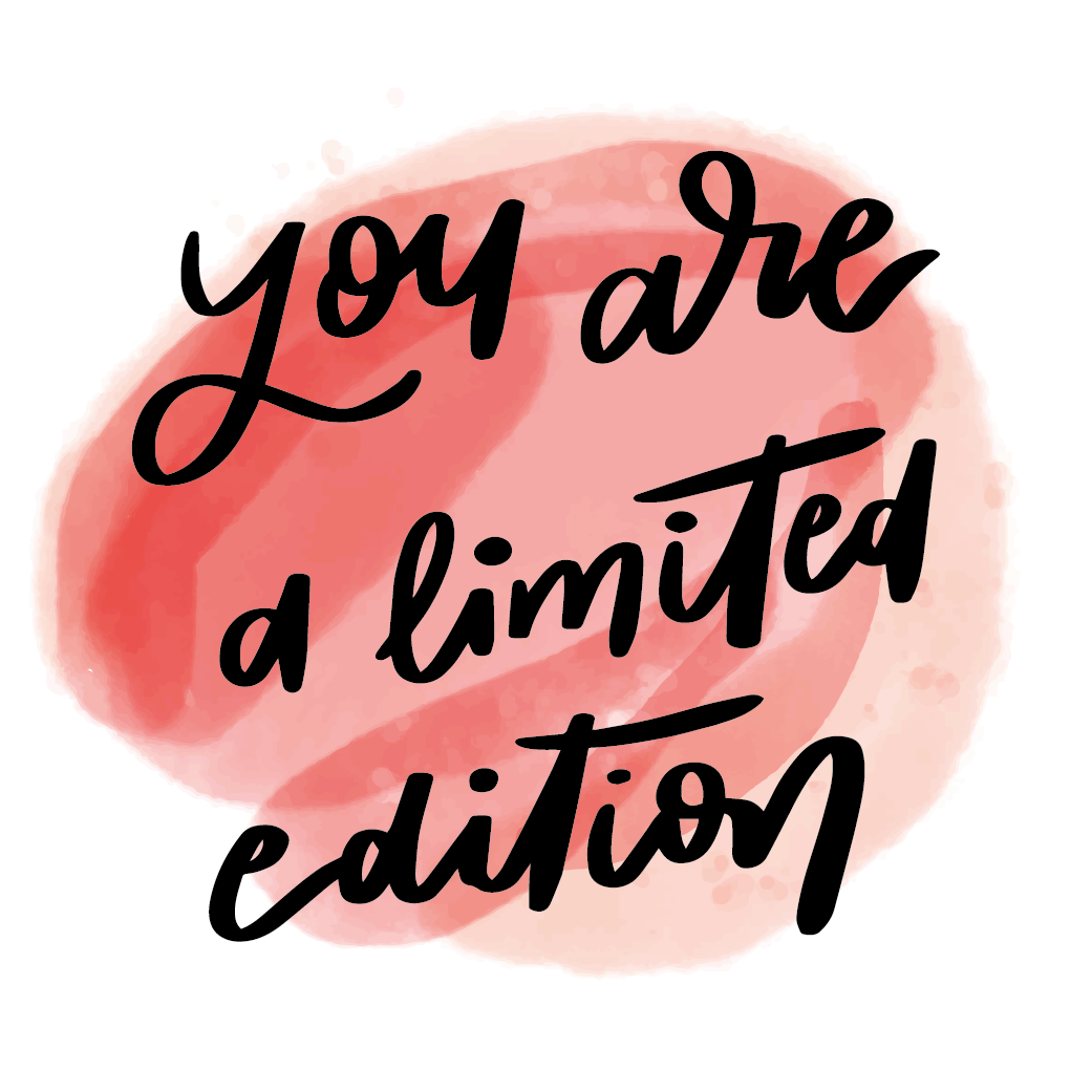 You Are A Limited Edition Lollipop - Suck It & Say