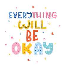 Load image into Gallery viewer, Rainbow Everything Will Be Okay Lollipop - Suck It &amp; Say
